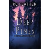Deep Pines: A Tall WIllows Novel: 2