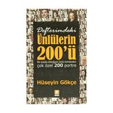 Defterimdeki Ünlülerin 200’ü - Hüseyin Gökçe