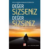 Değer Sizseniz Değer Sizsiniz - Mustafa Şeker