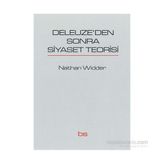 Deleuze’den Sonra Siyaset Teorisi - Nathan Widder