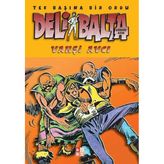 Deli Balta - Vahşi Avcı