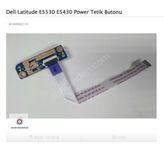 Dell Latitude E5530 E5430 Power Tetik Butonu