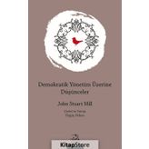 Demokratik Yönetim Üzerine Düşünceler - John Stuart Mill