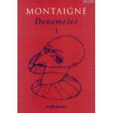 DENEMELER 1 - MICHEL DE MONTAIGNE