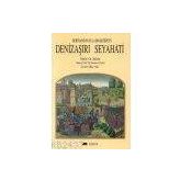DENİZAŞIRI SEYAHAT - BERTRANDON DE LA BROQUIERE