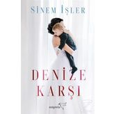 Denize Karşı - Sinem İşler