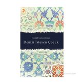 DENIZI İSTEYEN ÇOCUK - GÖNÜL GENÇYILMAZ