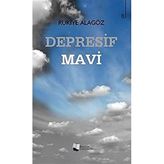 Depresif Mavi - Rukiye Alagöz