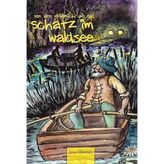 Der alte Holzmichl und der Schatz im Waldsee