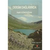 Dersim Dağlarında - Halil Gündoğan