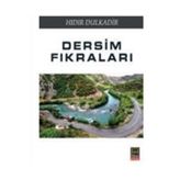 Dersim Fıkraları - Hıdır Dulkadir