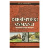 Dersim’deki Osmanlı - Abdülkadir Gül