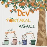 Dev Portakal Ağacı - Ekim Canay