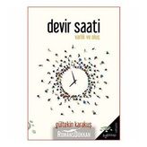 Devir Saati - Varlık ve Oluş