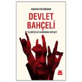 Devlet Bahçeli ve Ülkücüler Hakkında Her Şey - Sabahattin Önkibar