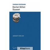Devlet Millet Siyaset - Ahmet Özcan