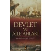 Devlet ve Aile Ahlakı - Kınalızade Ali Çelebi