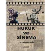 Devlet Ve İnsan Hakları Perspektifinde Hukuk Ve Sinema Astana Yayınları
