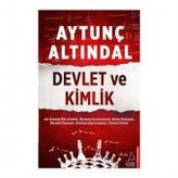 DEVLET VE KIMLIK - AYTUNÇ ALTINDAL