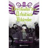 Devriknehir'den Ürkütücü Hikayeler - Bruno Vincent