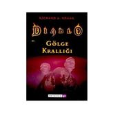 DIABLO 3 GÖLGE KRALLIĞI - RICHARD A. KNAAK