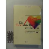 Die Herzintelligenz entdecken: Das Sofortprogramm in fünf Schritten (HeartMath - HerzIntelligenz)