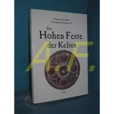Die Hohen Feste der Kelten