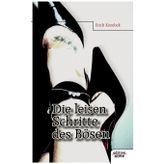Die leisen Schritte des Bösen