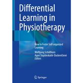 Differential Learning in Physiotherapy: How to Foster Self-organized Learning