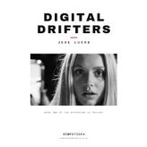 Digital Drifters