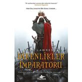Dikenlikler İmparatoru - Parçalanmış İmparatorluk Serisi - 3 - Mark Lawrence