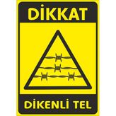 Dikkat Dikenli Tel Sticker 20X28 Cm
