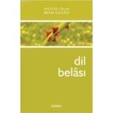 Dil Belası - İmam-ı Gazali