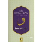 Dil Hastalıkları - İmami Gazali