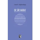 Dil Şiir Hakikat - İsmail Süphandağı