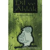 Dil ve Ahlak - Hakan Poyraz