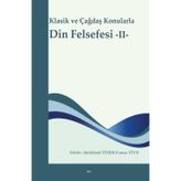 Din Felsefesi 2 - Klasik ve Çağdaş Konularla