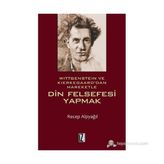 Din Felsefesi Yapmak - Recep Alpyağıl