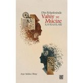 Din Felsefesinde Vahiy ve Mucize Kavramları