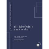 Din Felsefesinin Ana Konuları Cilt 2