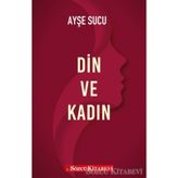 DIN VE KADIN - AYŞE SUCU