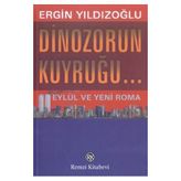 DINAZORUN KUYRUĞU... - ERGIN YILDIZOĞLU