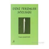 DINI TERIMLER SÖZLÜĞÜ - YASIN ŞEREF ASIL