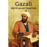 Dini Ve Ahlaki Öğretiler - İmam Gazali