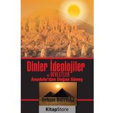 Dinler İdeolojiler ve Devletler - Orhan Boyraz