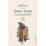 Dinler Tarihi Araştırmaları II
