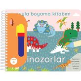 Dinozorlar - Suyla Boyama Kitabım