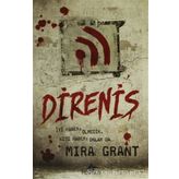 Direniş - Mira Grant