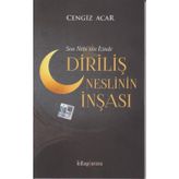 Diriliş Neslinin İnşası Son Nebi'nin İzinde - Cengiz Acar