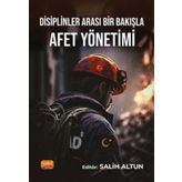 Disiplinler Arası Bir Bakışla Afet Yönetimi Nobel Bilimsel Eserler